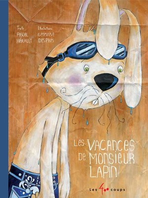 cover image of Les vacances de monsieur Lapin